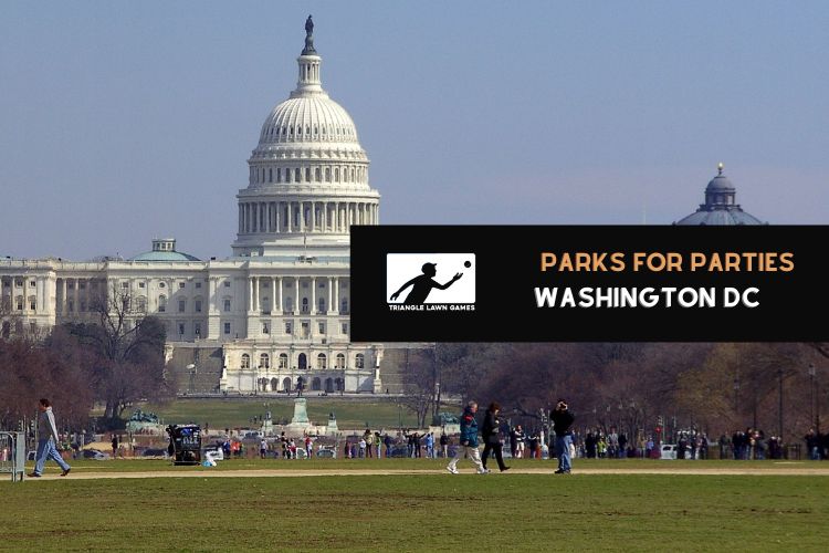 Outdoor PArks for Parties in Washington DC